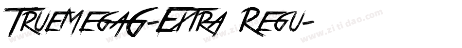 TrueMegaG-Extra Regu字体转换